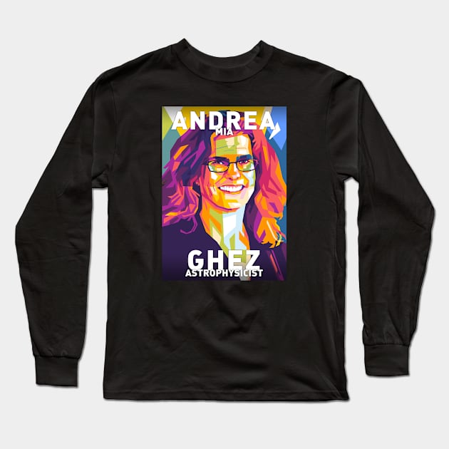 Andrea Mia Ghez Long Sleeve T-Shirt by Shecience